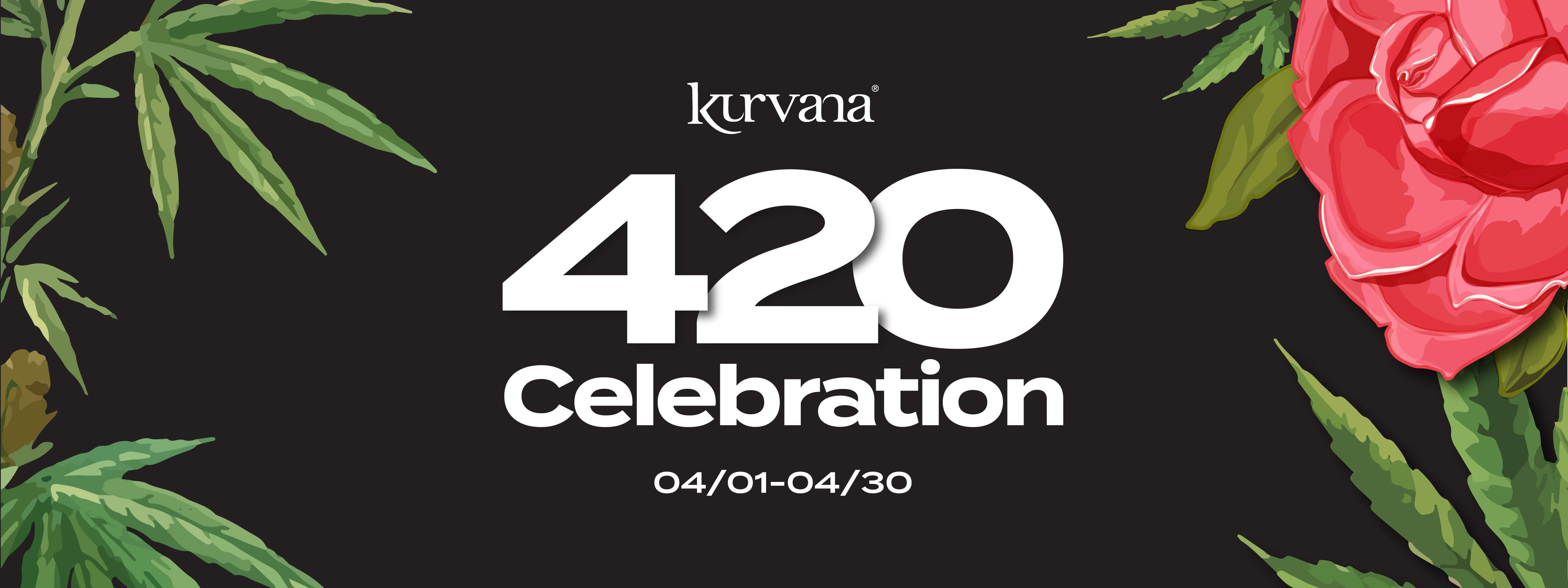 420 Cannabis Deals: Kurvana Bogo Blowout